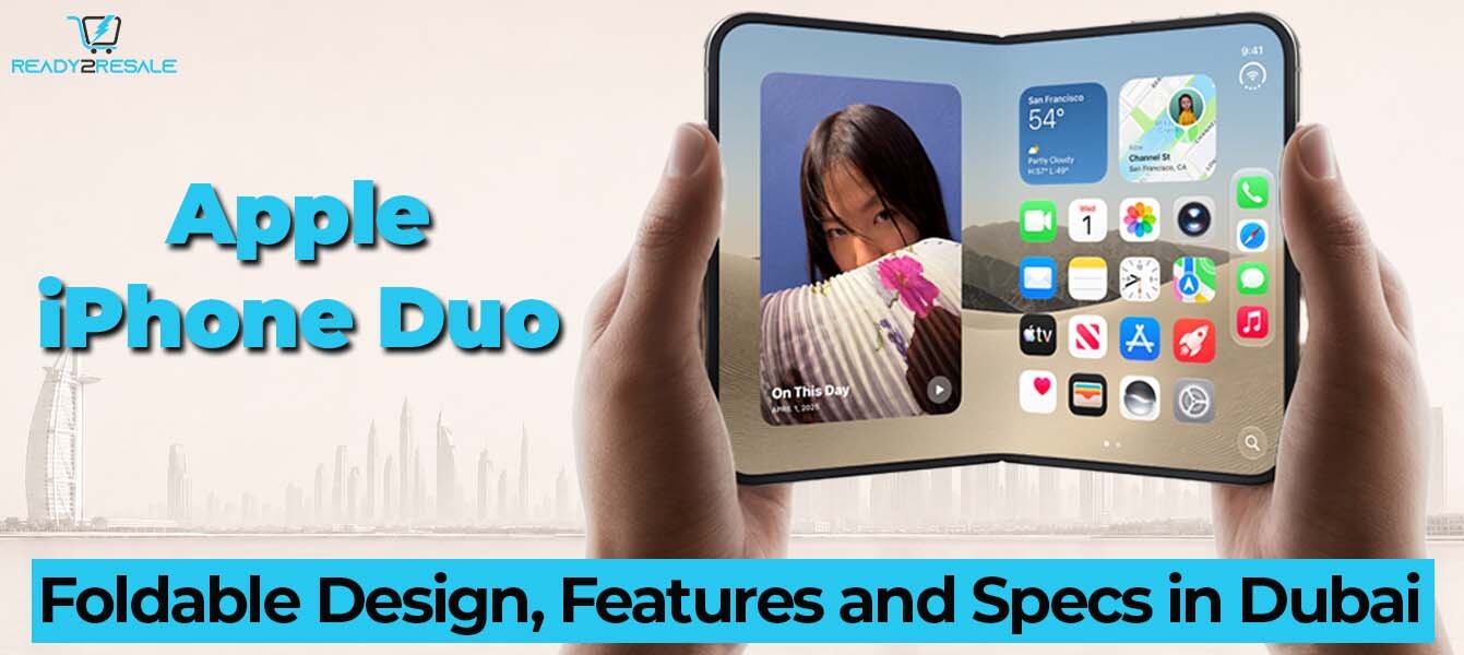 Apple iPhone Duo: Foldable Design, Features, and Specs in Dubai